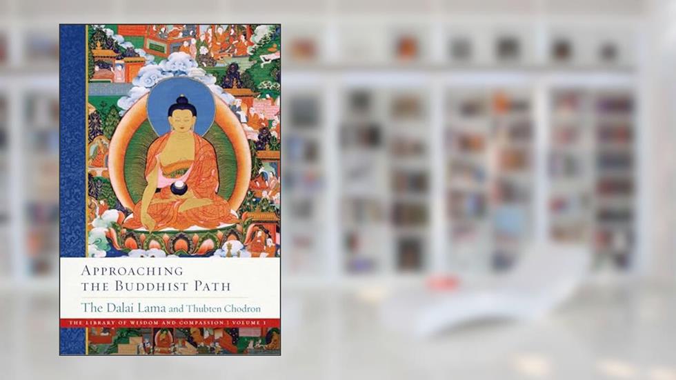 Approaching the Buddhist Path (1) (The Library of Wisdom and Compassion), written by His Holiness the Dalai Lama; Thubten Chodron