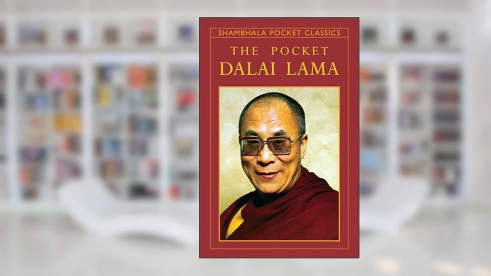 The Pocket Dalai Lama (Shambhala Pocket Classics), written by H.H. the Fourteenth Dalai Lama