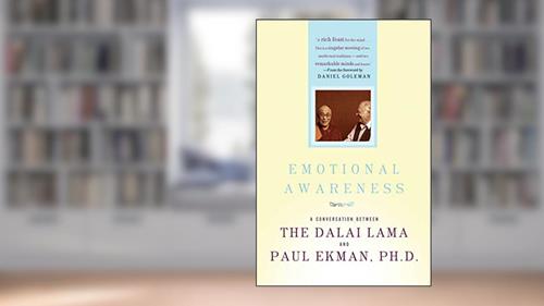 Cover from Emotional Awareness: Overcoming the Obstacles to Psychological Balance and Compassion, written by Dalai Lama; Paul Ekman Ph.D.