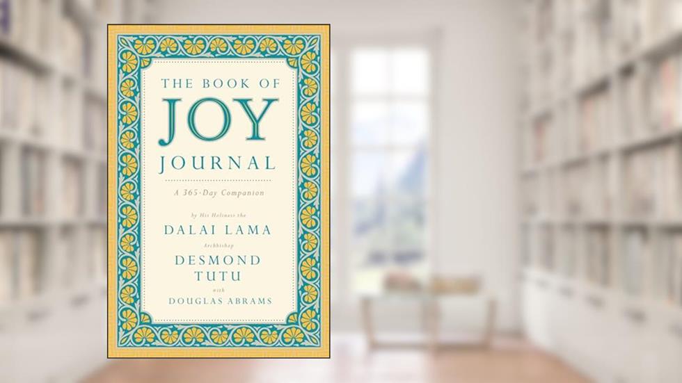 The Book of Joy Journal: A 365-Day Companion, written by Dalai Lama; Desmond Tutu; Douglas Carlton Abrams