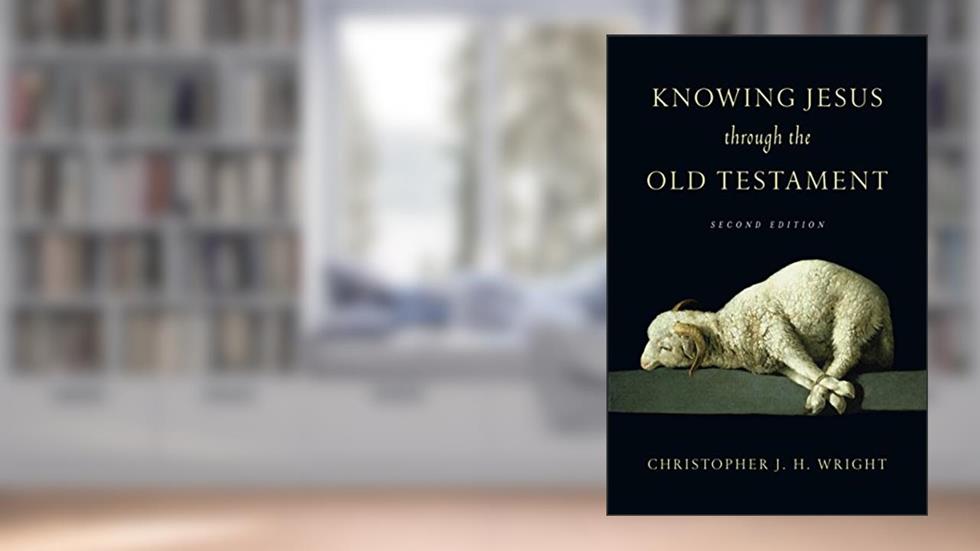 Knowing Jesus Through the Old Testament (Knowing God Through the Old Testament Set), written by Christopher J. H. Wright