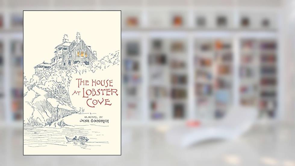 The House at Lobster Cove (Benna Books), written by Applewood Books