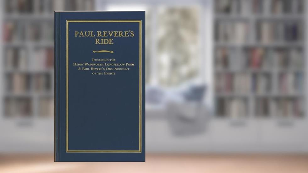 Paul Revere's Ride (Books of American Wisdom), written by Paul Revere; Paul Revere