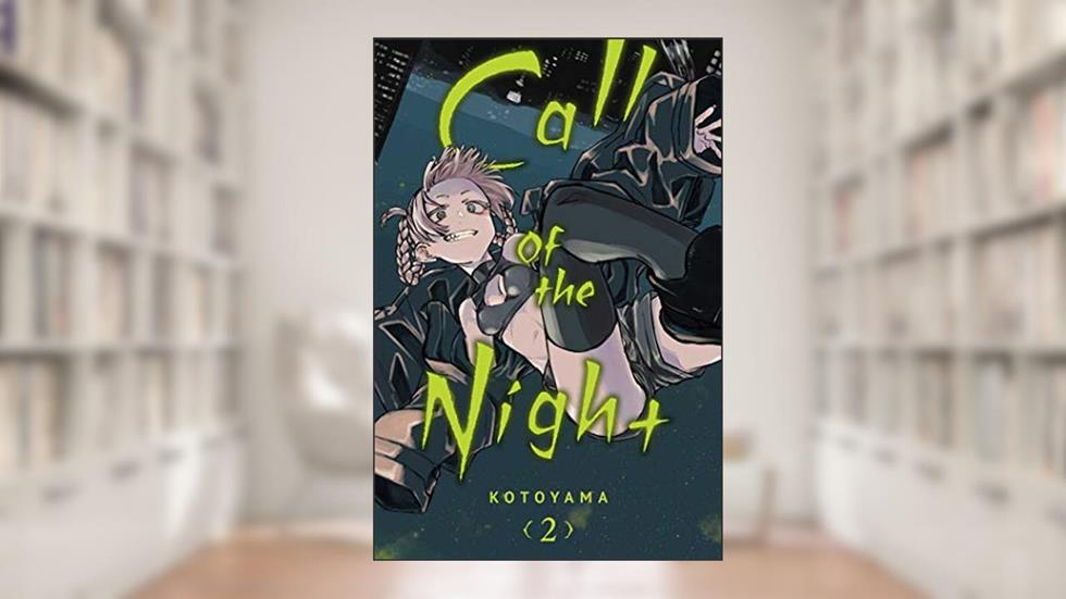 Call of the Night, Vol. 2 (2), written by Kotoyama