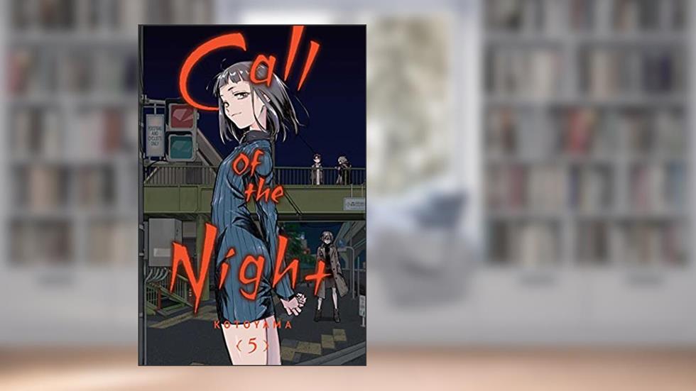 Call of the Night, Vol. 5 (5), written by Kotoyama