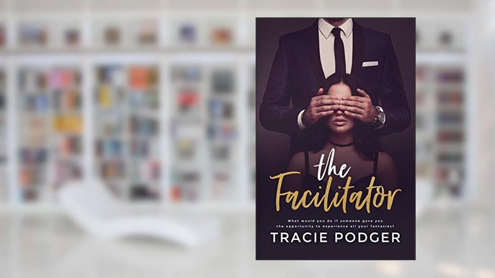 The Facilitator, written by Tracie Podger