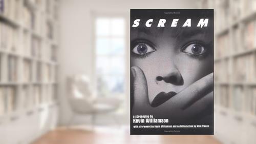 Cover from Scream: A Screenplay, written by Kevin Williamson