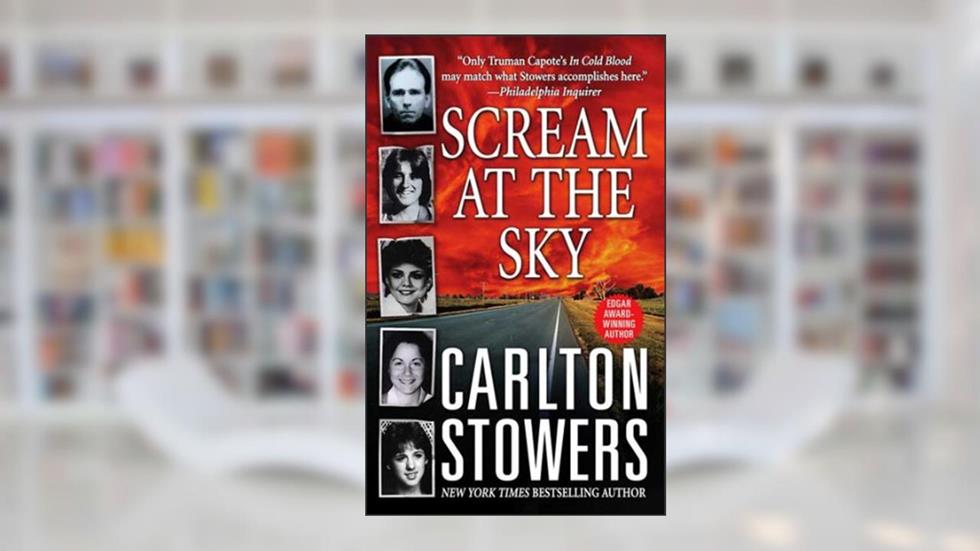 Scream at the Sky: Five Texas Murders and One Man's Crusade for Justice, written by Carlton Stowers