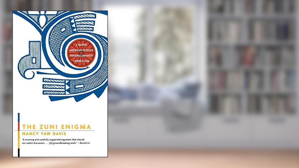 The Zuni Enigma: A Native American People's Possible Japanese Connection, written by Nancy Yaw Davis