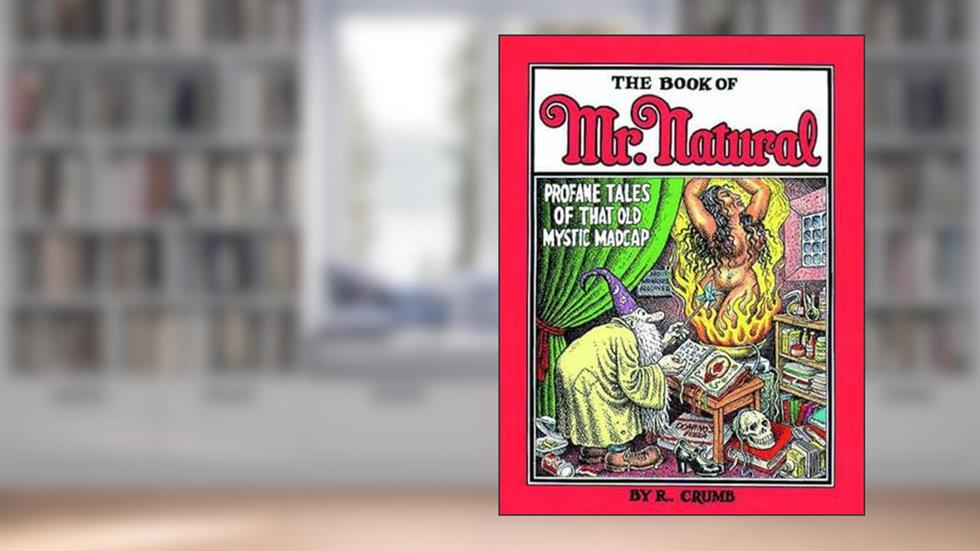 Book of Mr. Natural, written by Robert Crumb