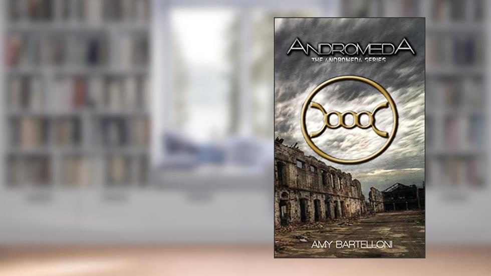 Andromeda (ANDROMEDA Series), written by Amy Bartelloni