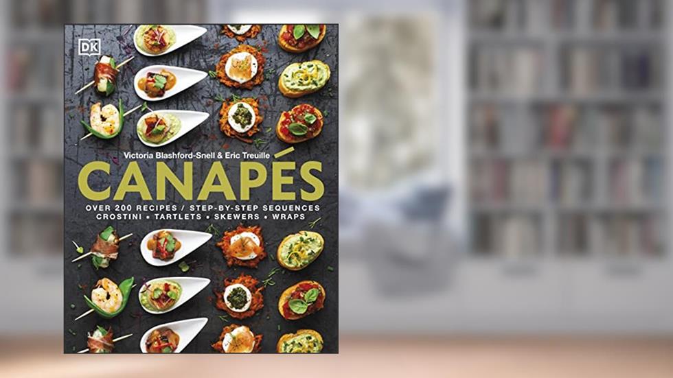 Canapés, written by Eric Treuille; Victoria Blashford-Snell