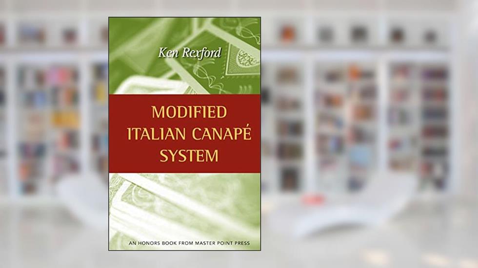 Modified Italian Canape System, written by Ken Rexford