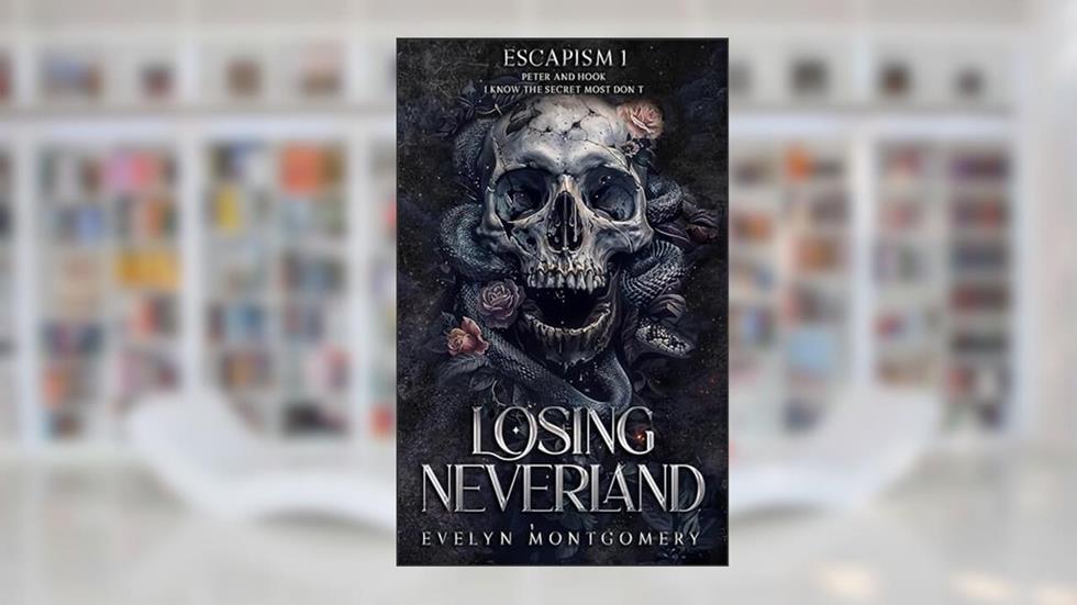 Losing Neverland (Escapism Book 1), written by Evelyn Montgomery