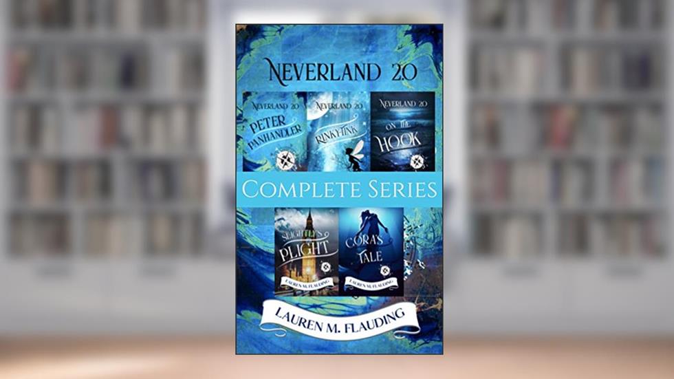 Neverland 2.0: Complete Series: Books 1-5, written by Lauren M. Flauding