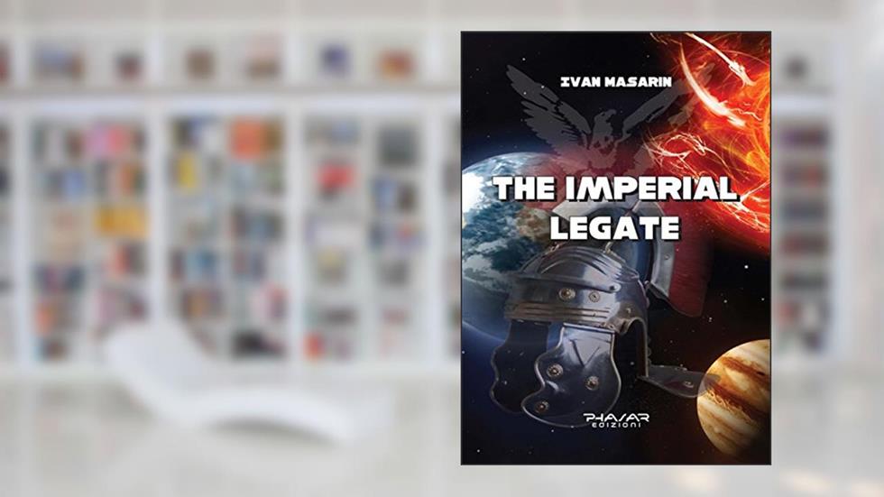 The Imperial Legate, written by Ivan Masarin