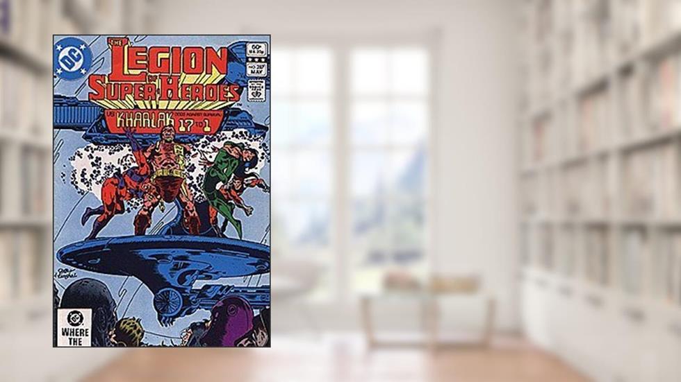 Legion of Super-Heroes (1980 series) #287, written by DC Comics