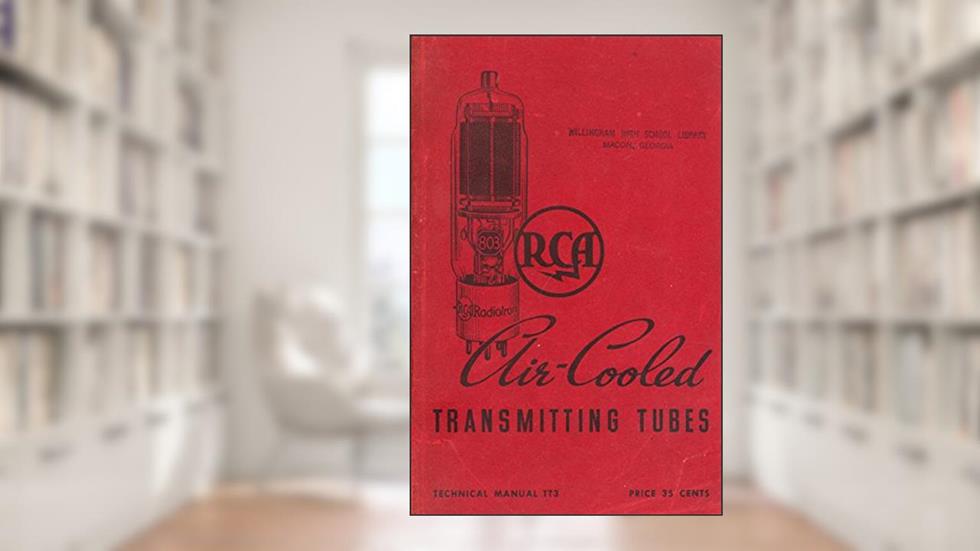 Rca Air-Cooled Transmitting Tubes, written by Rca Corporation