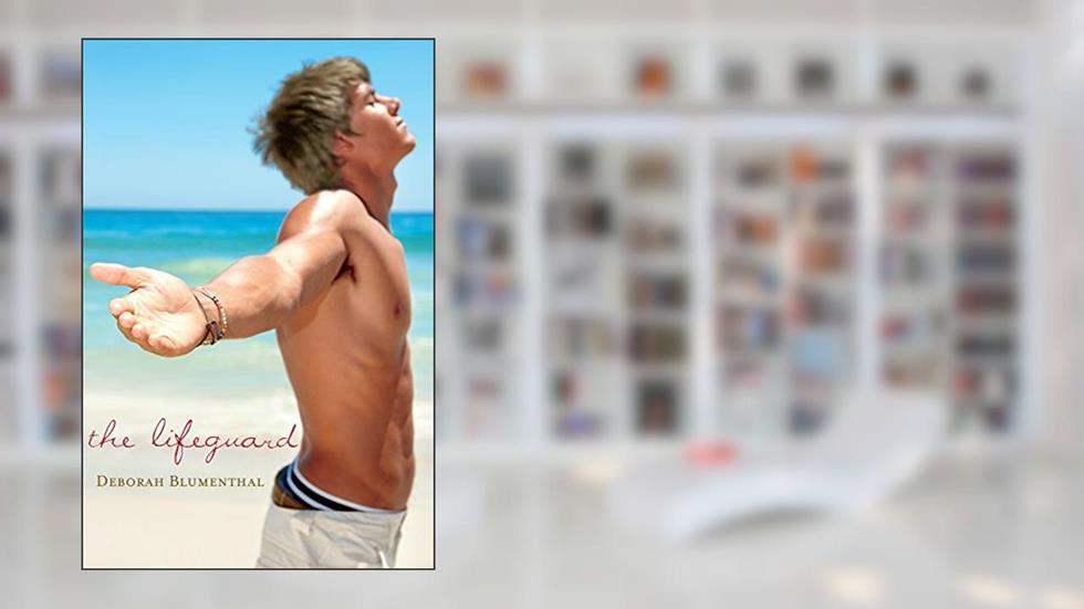 The Lifeguard, written by Deborah Blumenthal