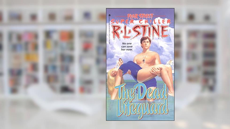 The Dead Lifeguard (Fear Street Superchillers Book 6), written by R.L. Stine