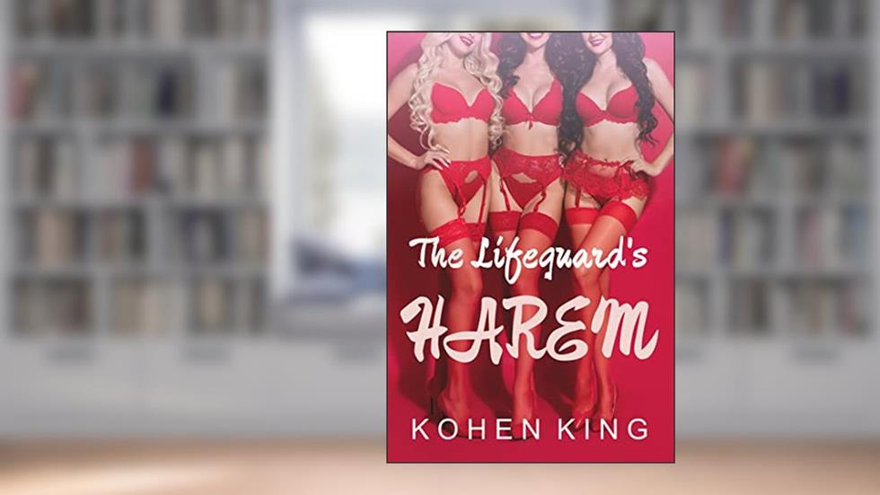 The Lifeguard's Harem: A Harem Fantasy Bundle, written by Kohen King