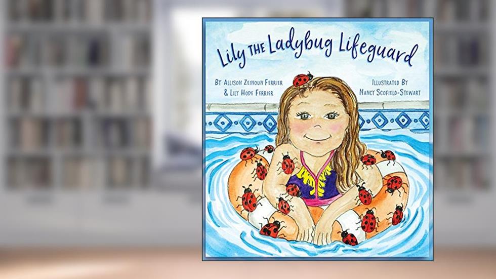 Lily the Ladybug Lifeguard, written by Allison Zeinoun Ferrier
