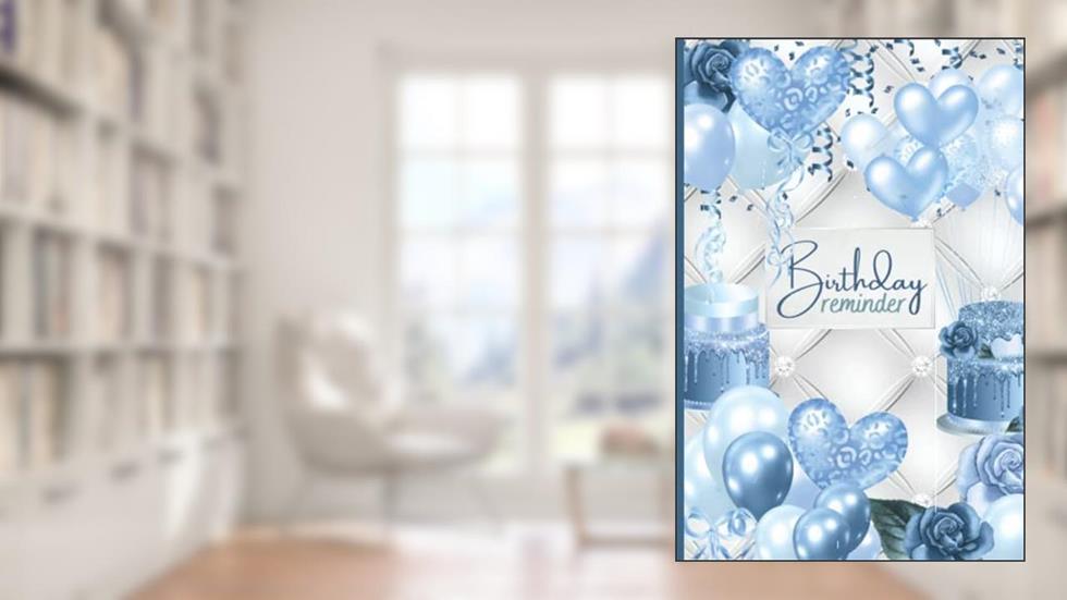 Birthday Reminder Notebook: Keep Track Of Birthdays, Anniversaries, Celebrations, & Other Important Dates, Makes A Lovely Gift For Women, written by Artists Impression Journals