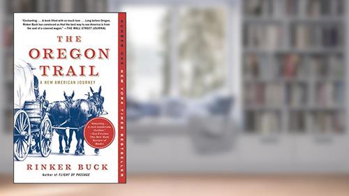 Cover from The Oregon Trail: A New American Journey, written by Rinker Buck