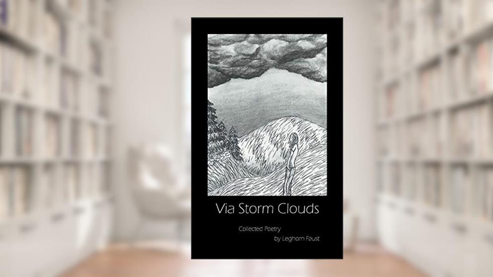 Via Storm Clouds, written by Leghorn Faust