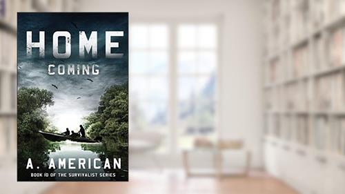 Cover from Home Coming (The Survivalist), written by A. American