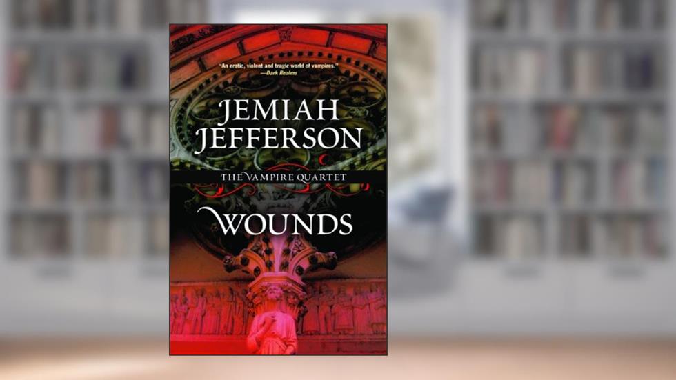Wounds (Voice of Blood Book 2), written by Jemiah Jefferson