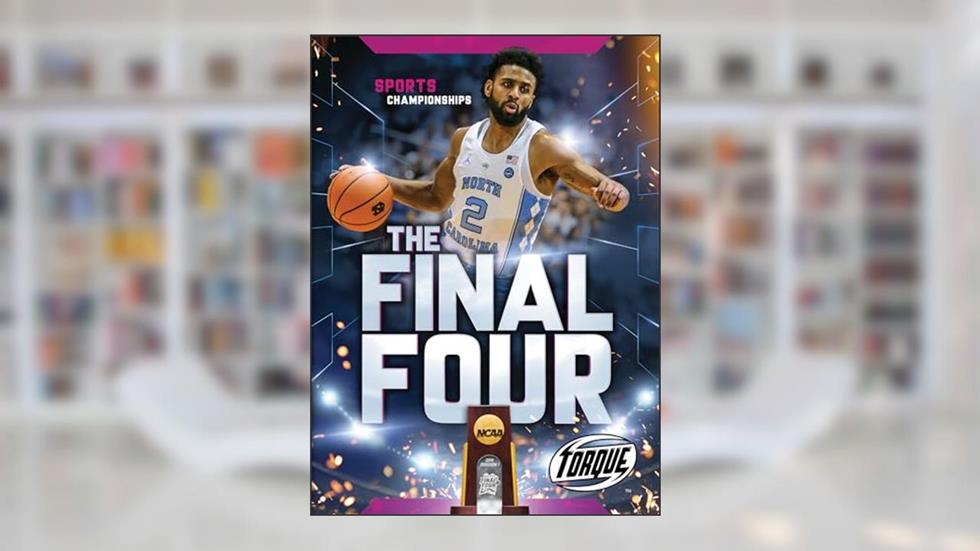 Final Four, The (Sports Championships), written by Allan Morey