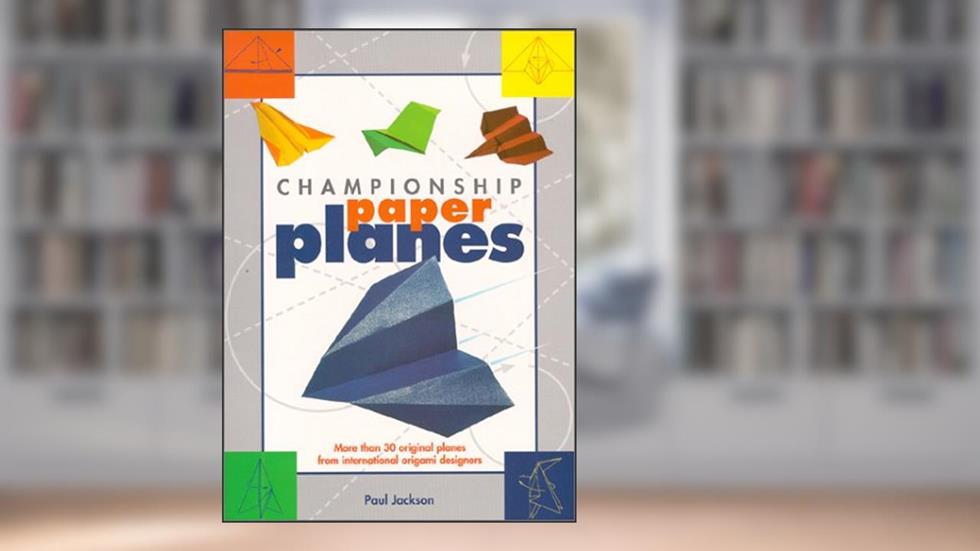 Championship Paper Planes, written by Paul Jackson