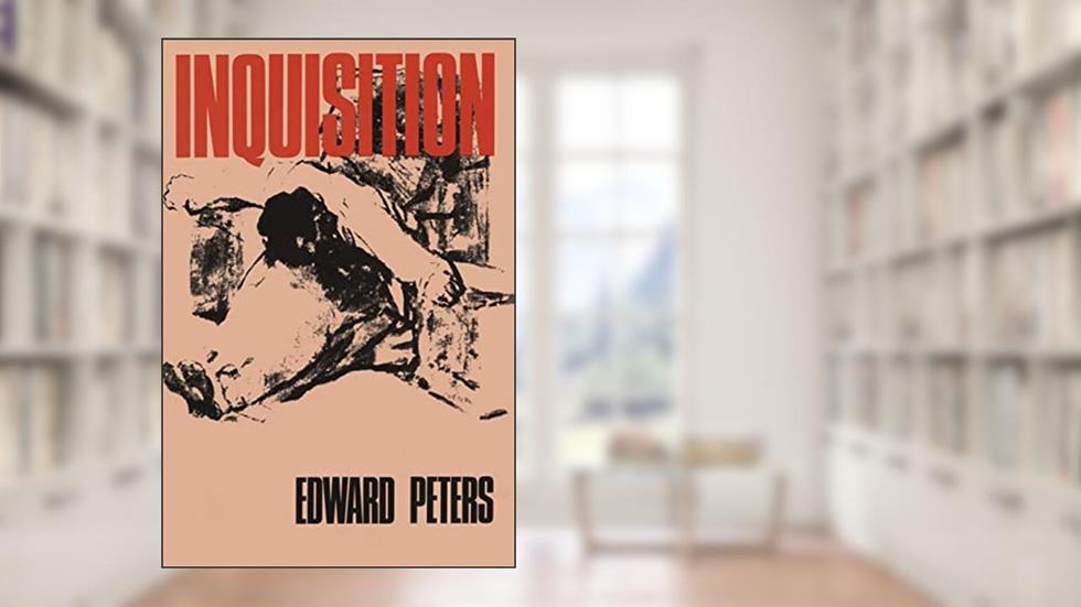 Inquisition, written by Edward Peters