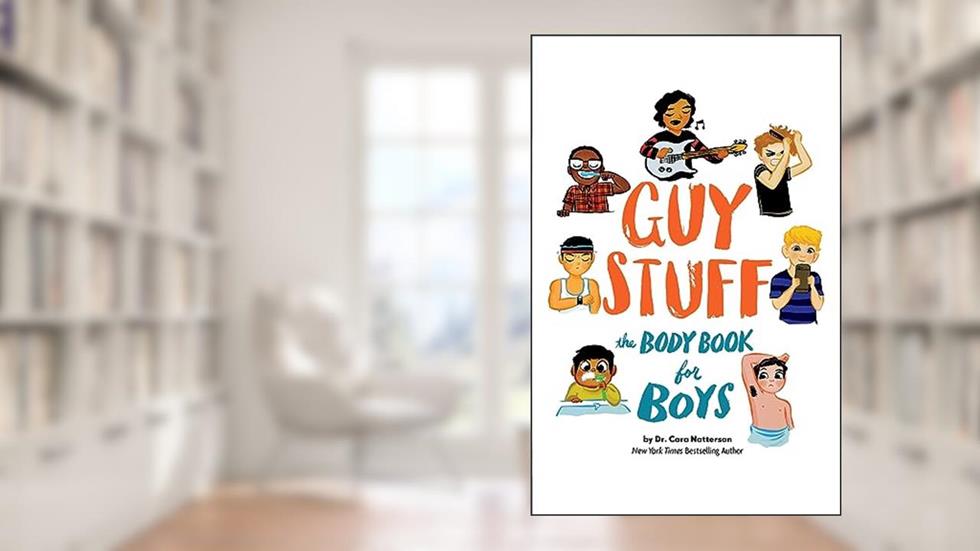Guy Stuff: The Body Book for Boys (American Girl® Wellbeing), written by Cara Natterson