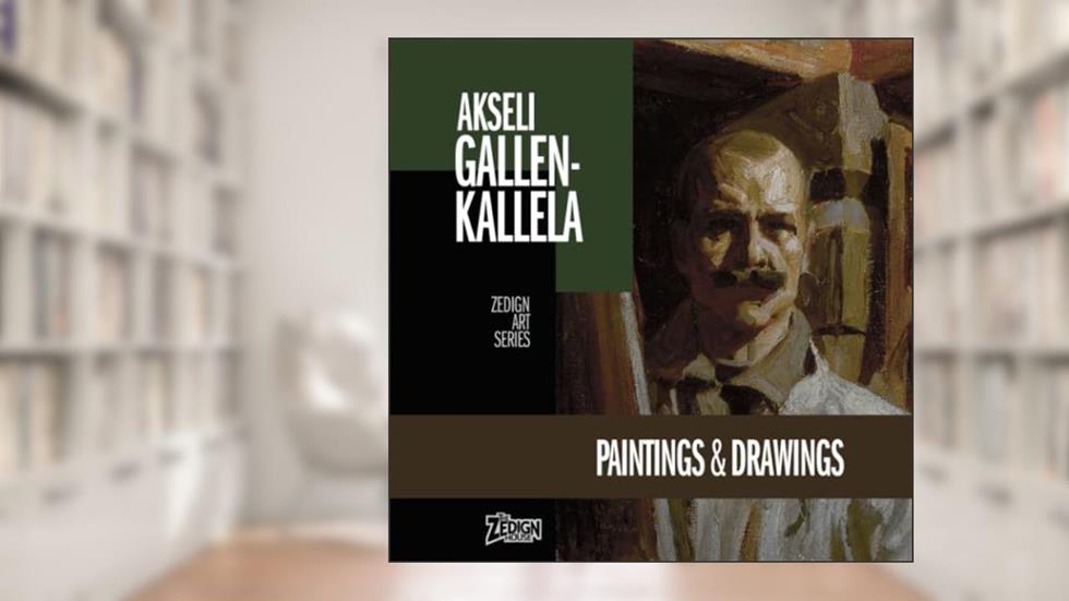 Akseli Gallen-Kallela - Paintings & Drawings: Zedign Art Series, written by Akseli Gallen-Kallela