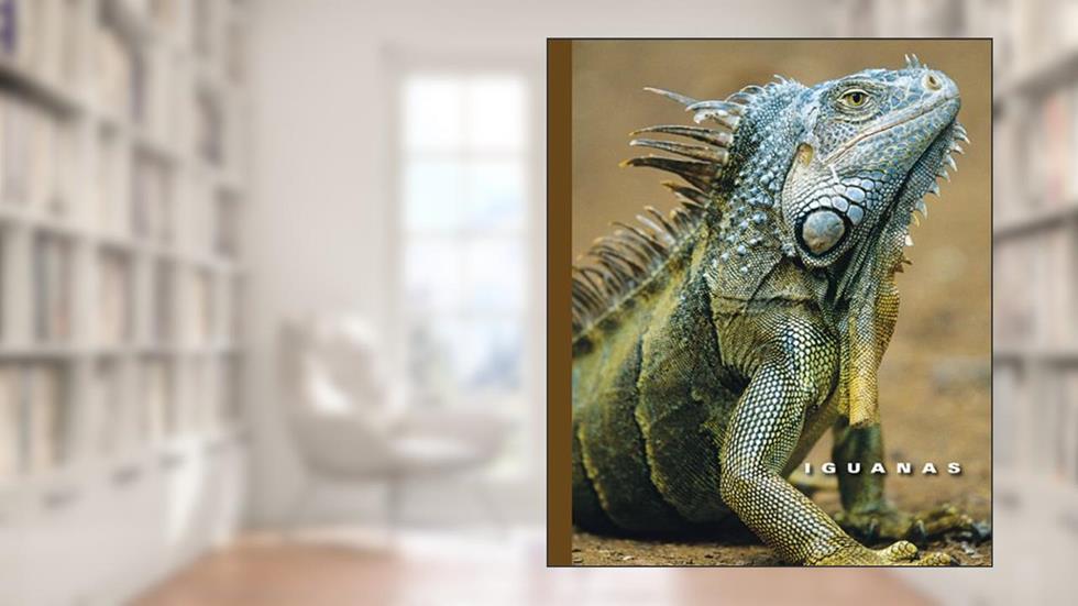 Iguanas (The World of Reptiles Book 1256), written by Sophie Lockwood