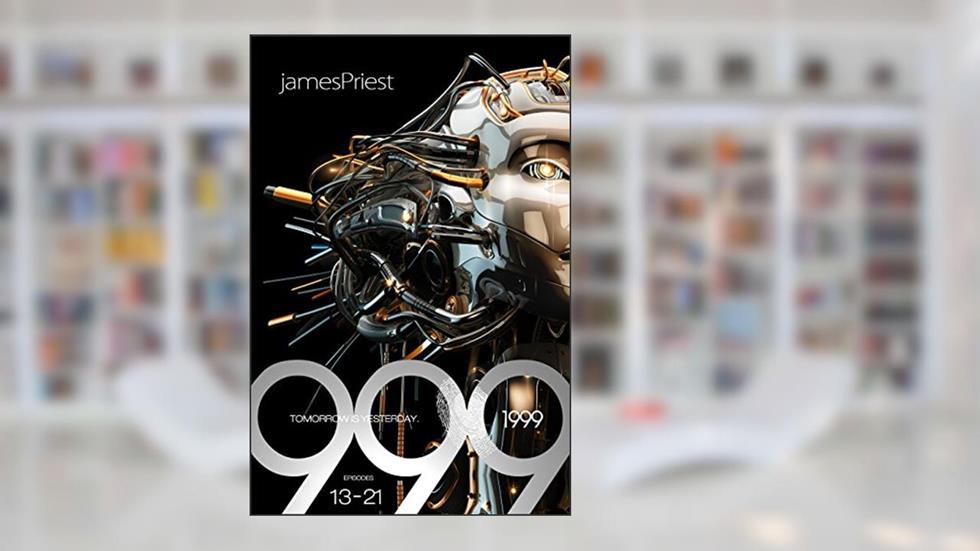 1999: Episodes 13-21, written by James Priest; Christopher Priest