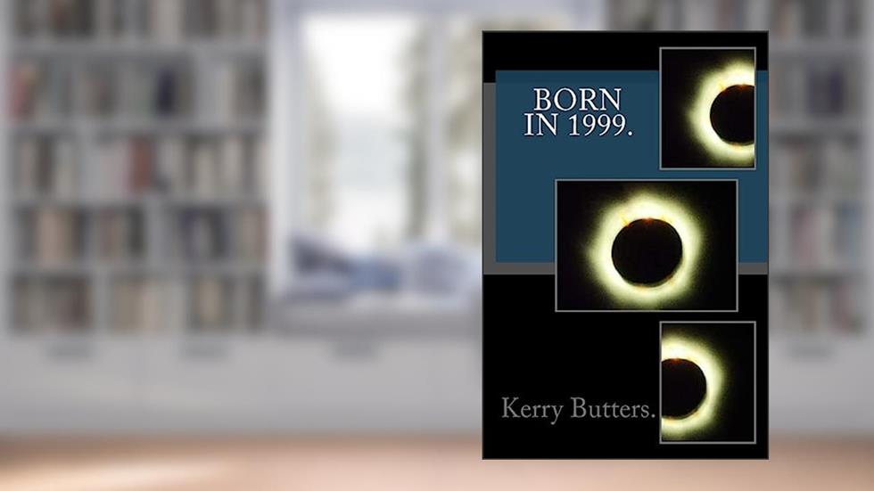 Born in 1999. Birthday Nostalgia., written by Kerry Butters.
