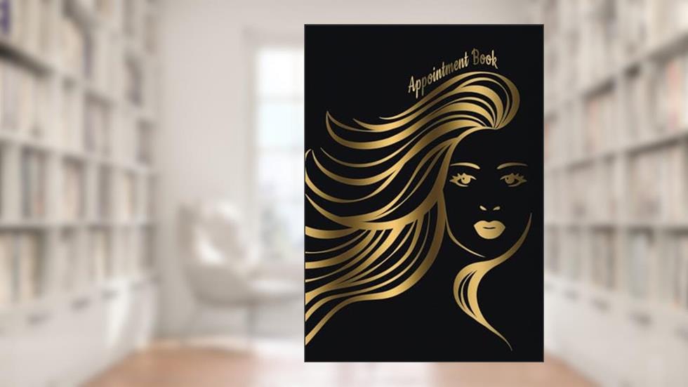 Appointment Book: 15 minute interval, 52 weeks, Undated daily schedule planner for Women, Salons and Hair stylists, 6 am to10 pm., written by Aileen  M Storm