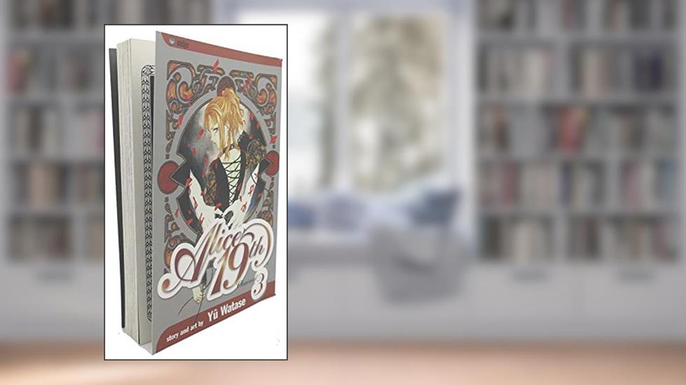 Alice 19th, Vol. 3: Chained, written by Yuu Watase