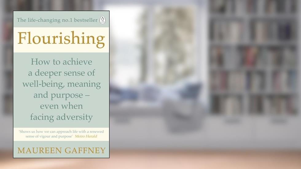 Flourishing, written by Maureen Gaffney