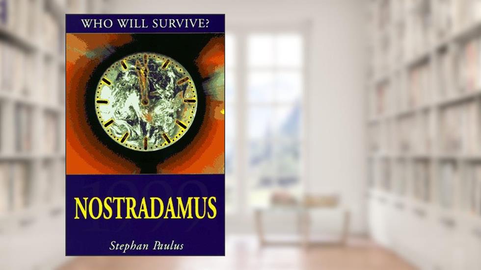 Nostradamus 1999: Who Will Survive?, written by Stefan Paulus