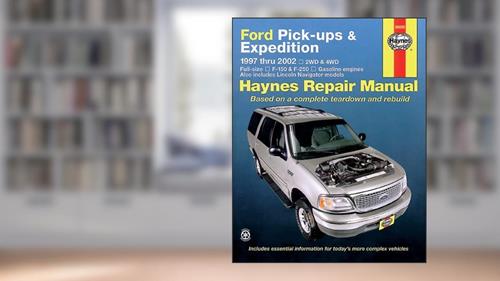 Cover from Ford Pickups & Expeditions 1997-2002 (HAYNE'S AUTOMOTIVE REPAIR MANUAL), written by Chilton