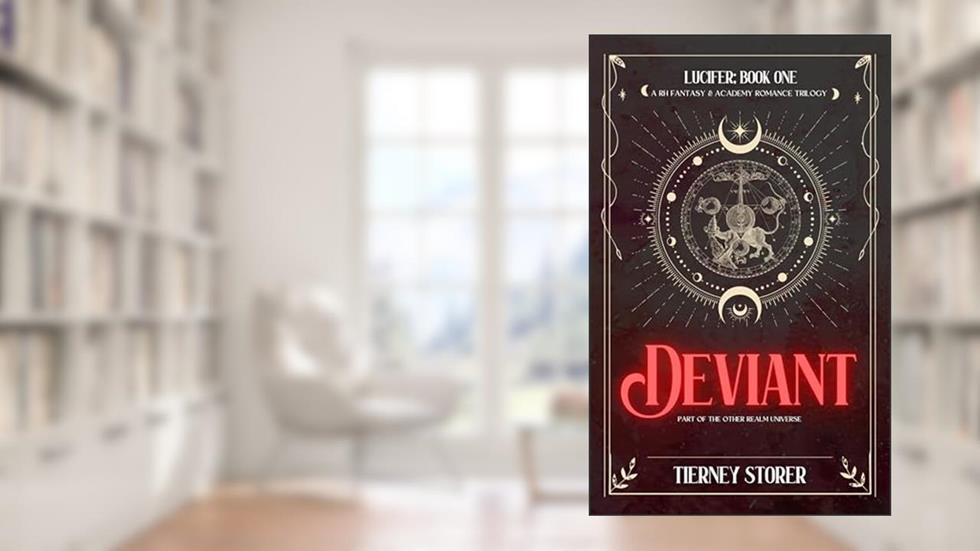 Deviant: A Why Choose Academy Fantasy Romance (Other Realm Book 4), written by Tierney Storer