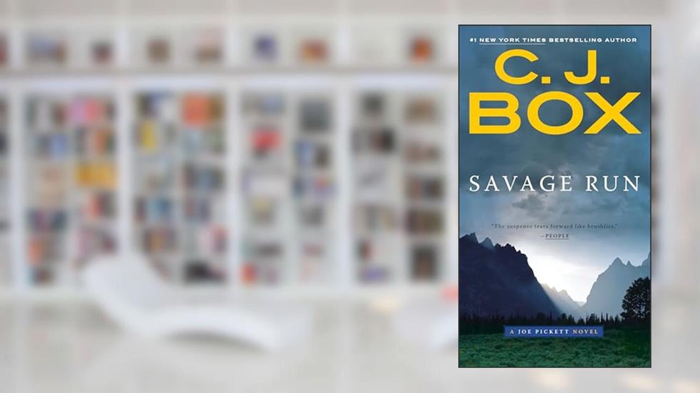 Savage Run (A Joe Pickett Novel), written by C. J. Box