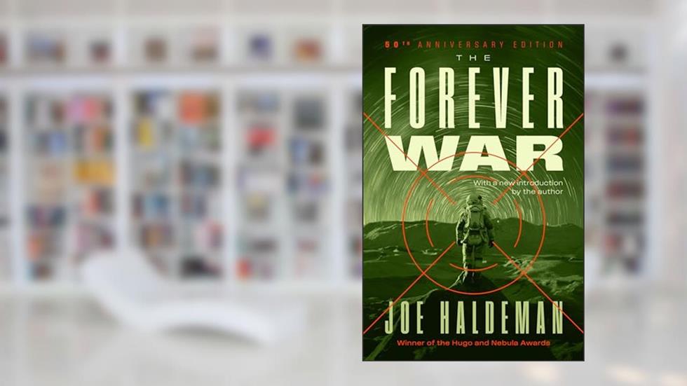 The Forever War (The Forever War Series), written by Joe Haldeman