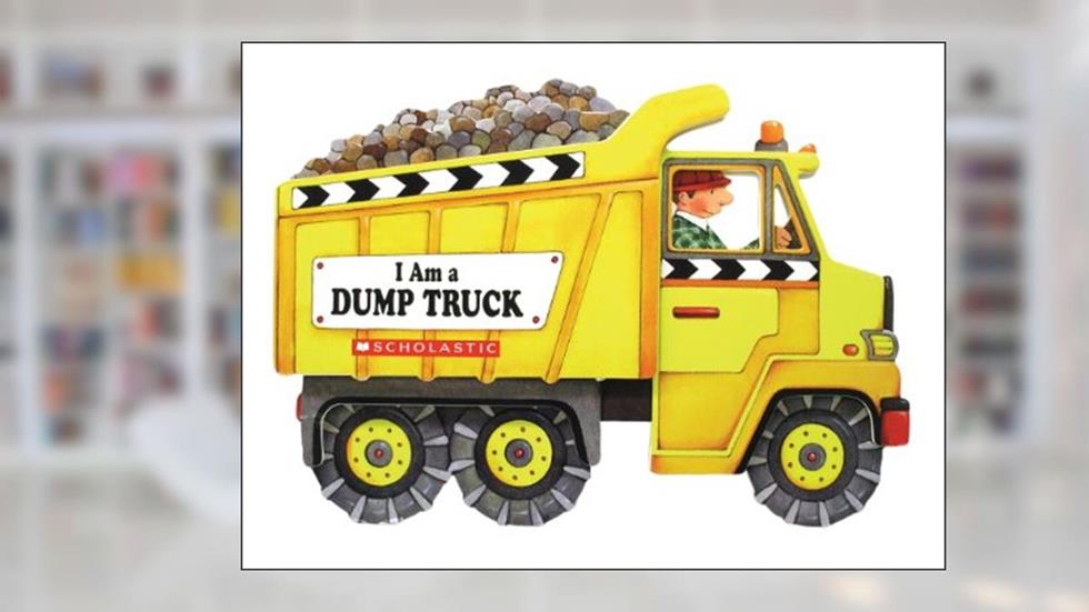 I Am a Dump Truck, written by Josephine Page