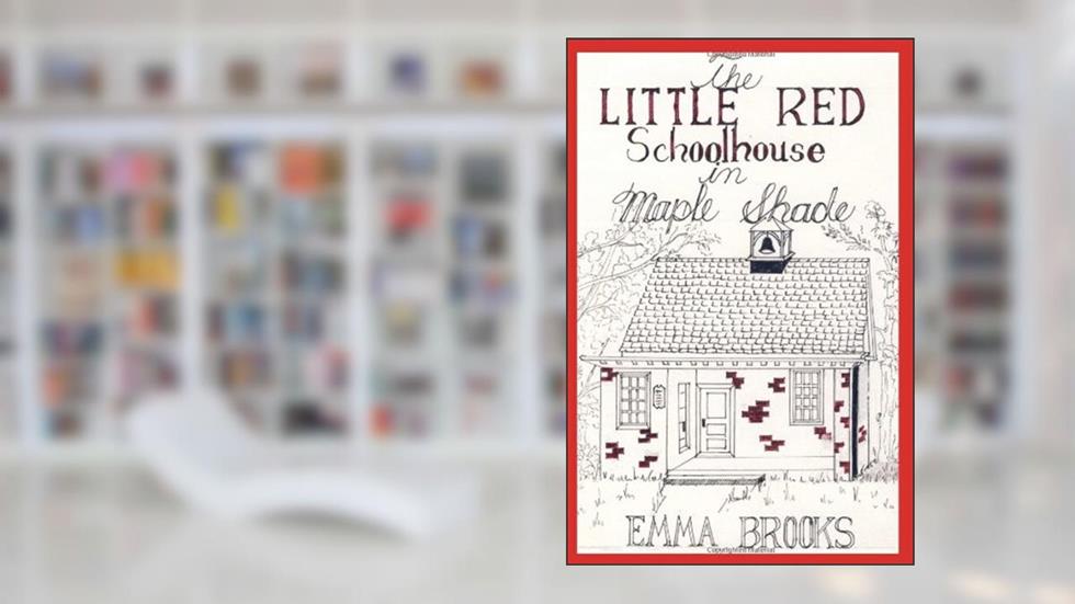 The Little Red Schoolhouse in Maple Shade, written by Emma Brooks