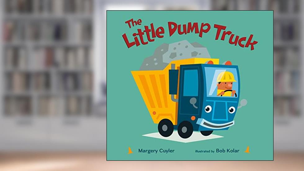 The Little Dump Truck (Little Vehicles, 1), written by Margery Cuyler